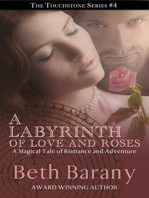 cover image of A Labyrinth of Love and Roses (A Fairy Tale Romance)